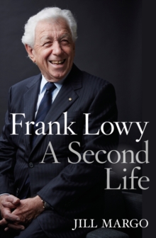 Frank Lowy : A Second Life