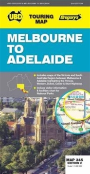 Melbourne to Adelaide Map 345 2nd ed, Sheet map, folded Book Melbourne to Adelaide Map 345 2nd ed, Sheet map, folded Book