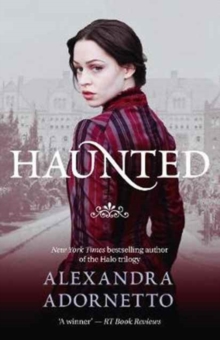 Haunted (Ghost House, book 2), Paperback / softback Book Haunted (Ghost House, book 2), Paperback / softback Book