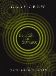 Beneath the Surface