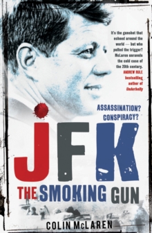 JFK: The Smoking Gun