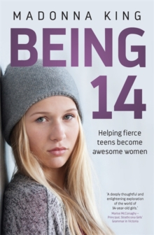 Being 14, Paperback / softback Book Being 14, Paperback / softback Book