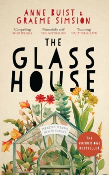 The Glass House : A novel of mental health