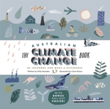 The Australian Climate Change Book : Be Informed and Make a Difference