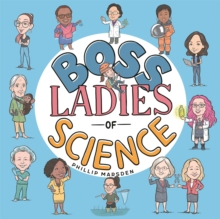 Boss Ladies of Science