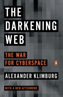 The Darkening Web, Paperback / softback Book The Darkening Web, Paperback / softback Book
