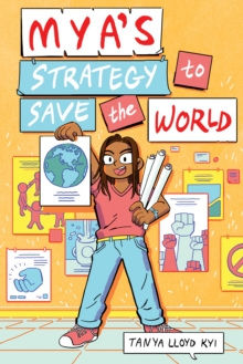 Mya's Strategy to Save the World