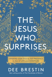 The Jesus who Surprises, Paperback / softback Book The Jesus who Surprises, Paperback / softback Book