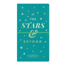 To The Stars And Beyond Multi-tasker Journal, Organizer Book To The Stars And Beyond Multi-tasker Journal, Organizer Book