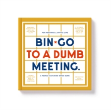 Bin-go To A Dumb Meeting Bingo book