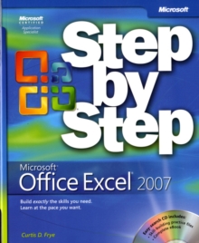 Microsoft Office Excel 2007 Step by Step : Self-Start Learning Kit, Mixed media product Book Microsoft Office Excel 2007 Step by Step : Self-Start Learning Kit, Mixed media product Book