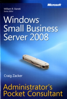 Windows Small Business Server 2008 Administrator's Pocket Consultant, Paperback Book Windows Small Business Server 2008 Administrator's Pocket Consultant, Paperback Book