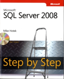 Microsoft SQL Server 2008 Step by Step, Mixed media product Book Microsoft SQL Server 2008 Step by Step, Mixed media product Book