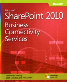 Business Connectivity Services : Microsoft (R) SharePoint (R) 2010, Paperback Book Business Connectivity Services : Microsoft (R) SharePoint (R) 2010, Paperback Book
