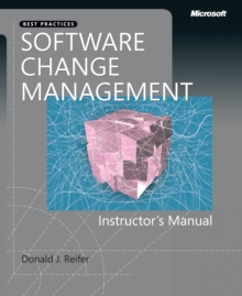 Software Change Management : Case Studies and Practical Advice