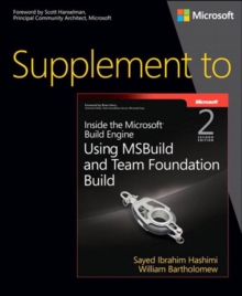 Supplement to Inside the Microsoft Build Engine : Using MSBuild and Team Foundation Build