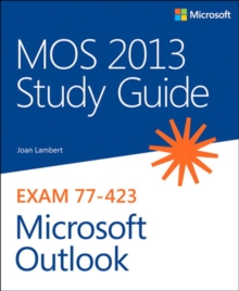 MOS 2013 Study Guide for Microsoft Outlook