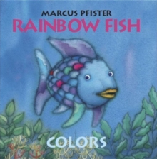 Rainbow Fish: Colors, Board book Book Rainbow Fish: Colors, Board book Book