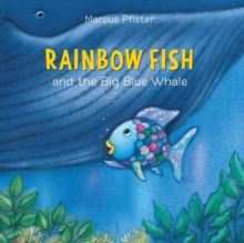 Rainbow Fish And The Big Blue Whale, Board book Book Rainbow Fish And The Big Blue Whale, Board book Book