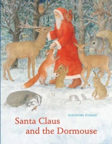 Santa Claus And The Dormouse, Hardback Book Santa Claus And The Dormouse, Hardback Book