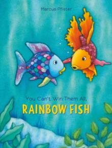 You Can't Win Them All, Rainbow Fish, Paperback / softback Book You Can't Win Them All, Rainbow Fish, Paperback / softback Book