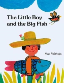 The Little Boy and the Big Fish, Hardback Book The Little Boy and the Big Fish, Hardback Book