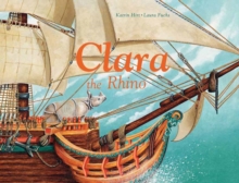 Clara the Rhino, Hardback Book Clara the Rhino, Hardback Book