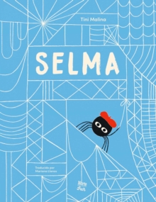 Selma : la historia de una arana estelar
