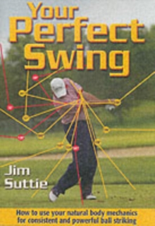 Your Perfect Swing, Paperback Book Your Perfect Swing, Paperback Book