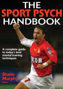 The Sport Psych Handbook, Paperback Book The Sport Psych Handbook, Paperback Book