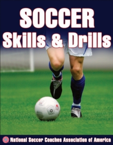 Soccer Skills and Drills, Paperback Book Soccer Skills and Drills, Paperback Book