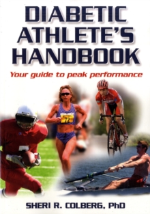 Diabetic Athlete's Handbook, Paperback Book Diabetic Athlete's Handbook, Paperback Book