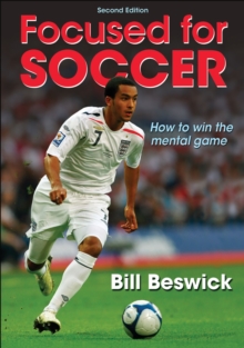 Focused for Soccer - 2nd Edition, Paperback Book Focused for Soccer - 2nd Edition, Paperback Book