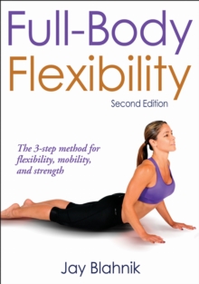 Full-body Flexibility, Paperback Book Full-body Flexibility, Paperback Book