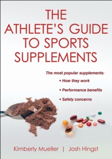 Athlete's Guide to Sports Supplements, Paperback Book Athlete's Guide to Sports Supplements, Paperback Book