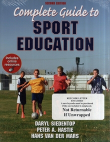 Complete Guide to Sport Education, Paperback / softback Book Complete Guide to Sport Education, Paperback / softback Book