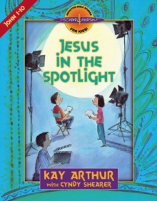 Jesus in the Spotlight : John, Chapters 1-10, Paperback Book Jesus in the Spotlight : John, Chapters 1-10, Paperback Book