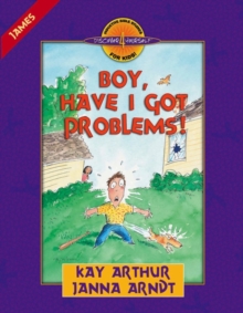 Boy, Have I Got Problems! : James, Paperback / softback Book Boy, Have I Got Problems! : James, Paperback / softback Book