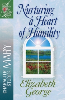 Nurturing a Heart of Humility : The Life of Mary, Paperback Book Nurturing a Heart of Humility : The Life of Mary, Paperback Book