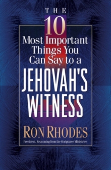 The 10 Most Important Things You Can Say to a Jehovah's Witness, Paperback Book The 10 Most Important Things You Can Say to a Jehovah's Witness, Paperback Book