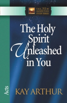The Holy Spirit Unleashed in You : Acts, Paperback Book The Holy Spirit Unleashed in You : Acts, Paperback Book