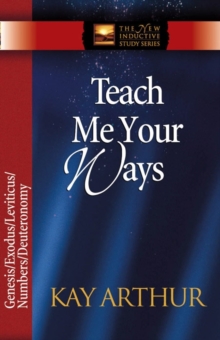 Teach Me Your Ways : The Pentateuch, Paperback Book Teach Me Your Ways : The Pentateuch, Paperback Book
