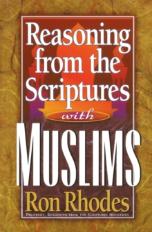 Reasoning from the Scriptures with Muslims, Paperback Book Reasoning from the Scriptures with Muslims, Paperback Book