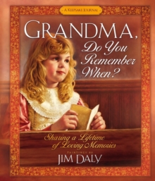 Grandma, Do You Remember When? : Sharing a Lifetime of Loving Memories-A Keepsake Journal, Hardback Book Grandma, Do You Remember When? : Sharing a Lifetime of Loving Memories-A Keepsake Journal, Hardback Book