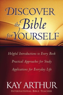 Discover the Bible for Yourself : *Helpful Introductions to Every Book *Practical Approaches for Study *Applications for Everyday Life, Paperback Book Discover the Bible for Yourself : *Helpful Introductions to Every Book *Practical Approaches for Study *Applications for Everyday Life, Paperback Book