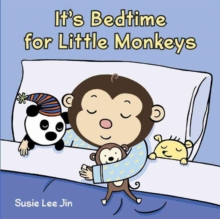 It's Bedtime for Little Monkeys, Hardback Book It's Bedtime for Little Monkeys, Hardback Book