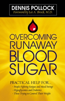 Overcoming Runaway Blood Sugar : Practical Help for...  *People Fighting Fatigue and Mood Swings * Hypoglycemics and Diabetics *Those Trying to Control Their Weight