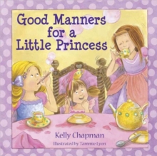 Good Manners for a Little Princess, Hardback Book Good Manners for a Little Princess, Hardback Book