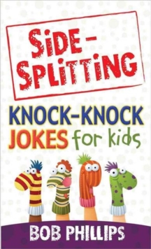 Side-splitting Knock-knock Jokes for Kids, Paperback Book Side-splitting Knock-knock Jokes for Kids, Paperback Book