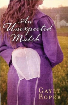 An Unexpected Match, Paperback / softback Book An Unexpected Match, Paperback / softback Book